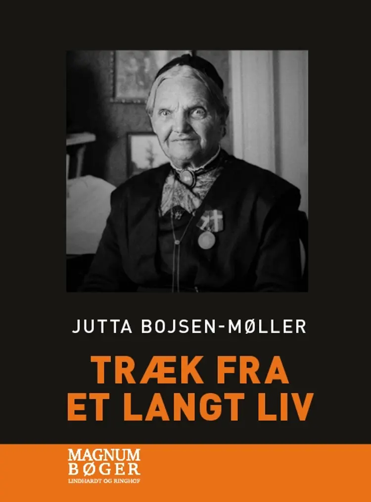 Træk fra et langt liv af Jutta Bojsen-Møller