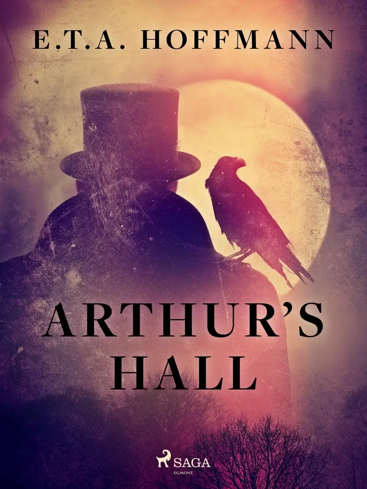 Arthur’s Hall af E.T.A. Hoffmann