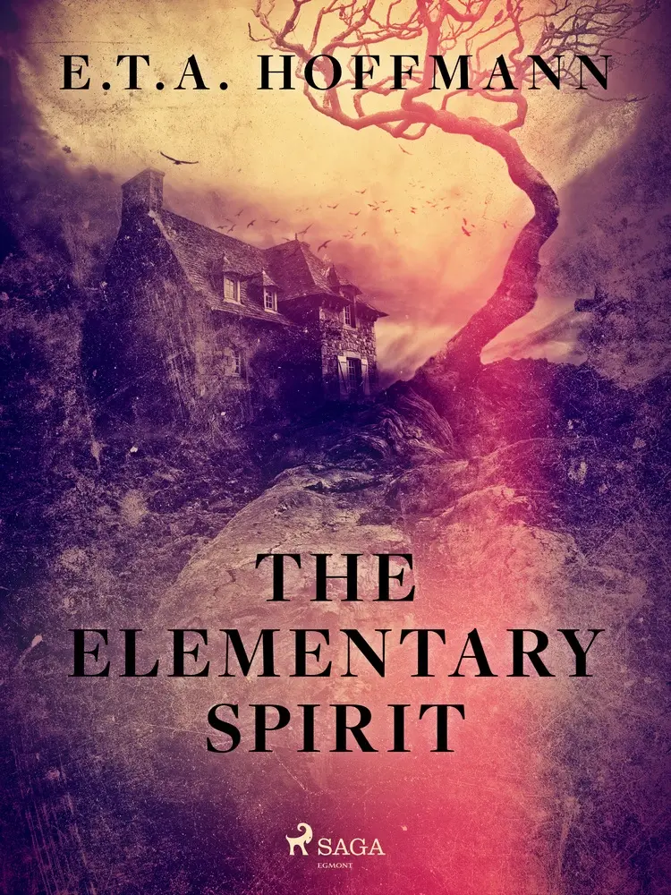 The Elementary Spirit af E.T.A. Hoffmann