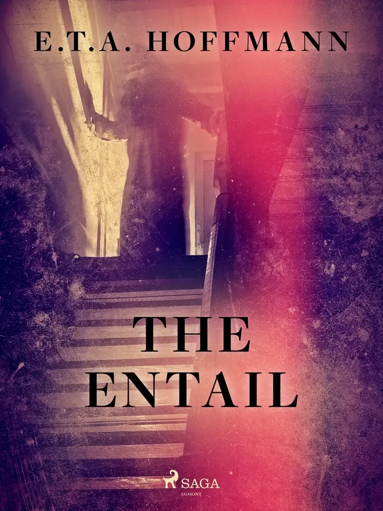 The Entail af E.T.A. Hoffmann