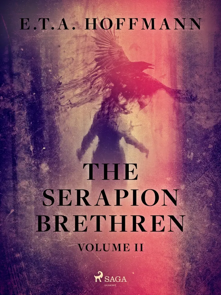 The Serapion Brethren Volume 2 af E.T.A. Hoffmann