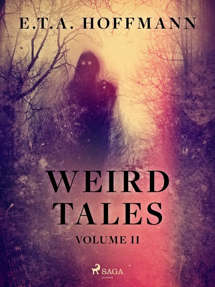 Weird Tales Volume 2 af E.T.A. Hoffmann