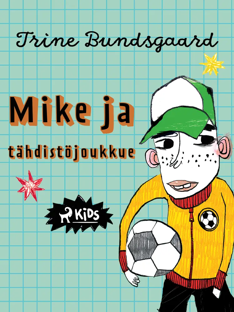 Mike ja tähdistöjoukkue af Trine Bundsgaard