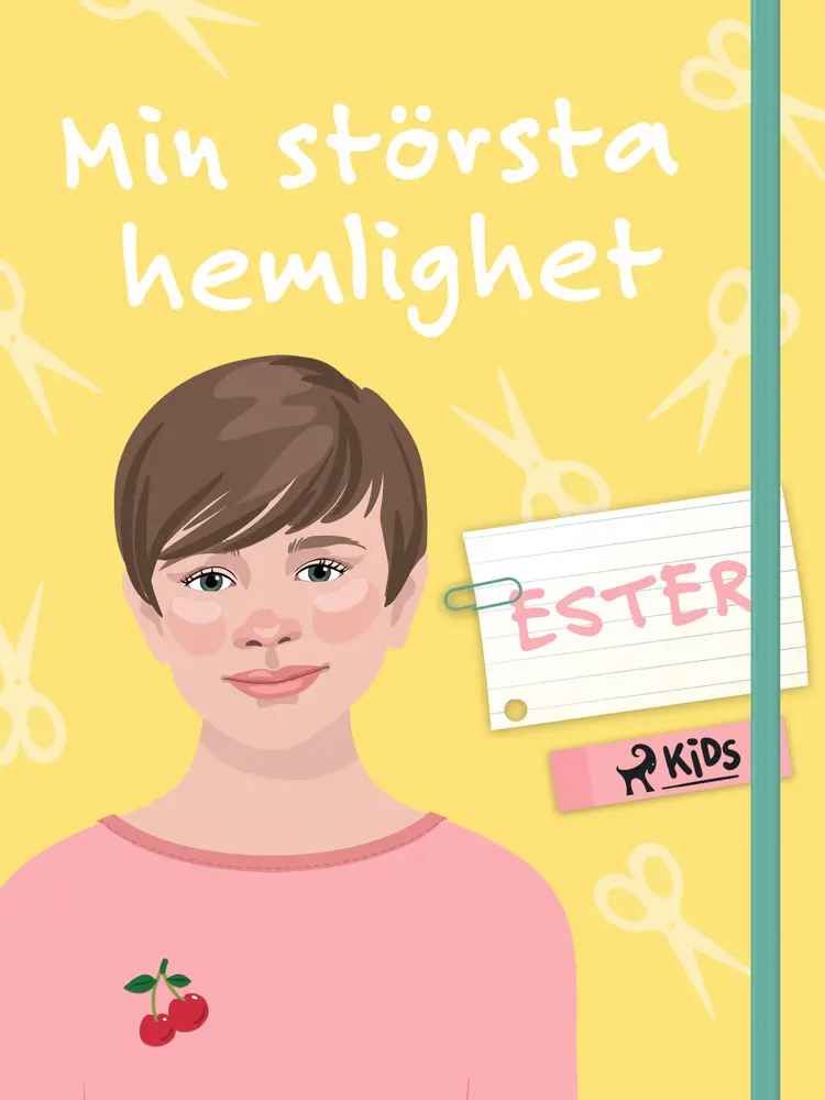 Min största hemlighet - Ester af Kit A. Rasmussen