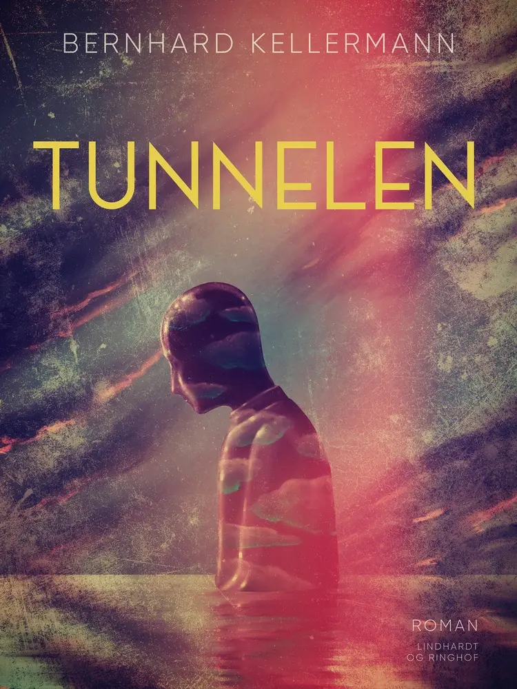Tunnelen af Bernhard Kellermann