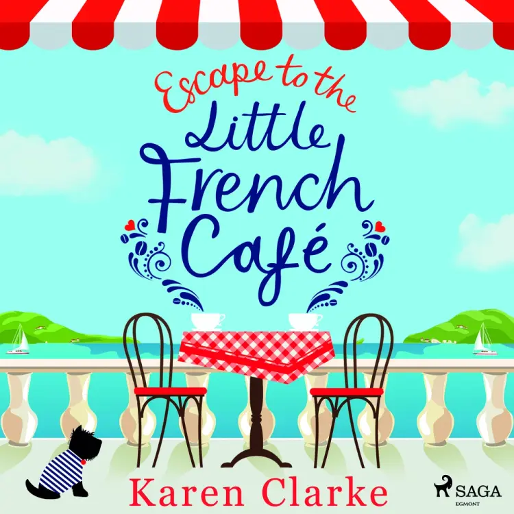 Escape to the Little French Cafe af Karen Clarke