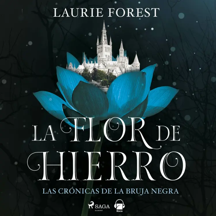 La flor de hierro af Laurie Forest