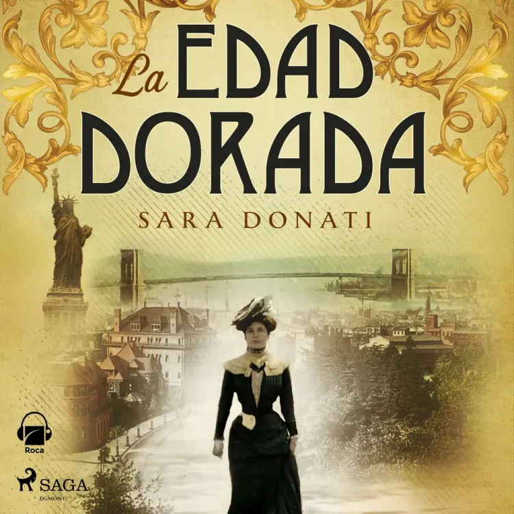 La Edad Dorada af Sara Donati