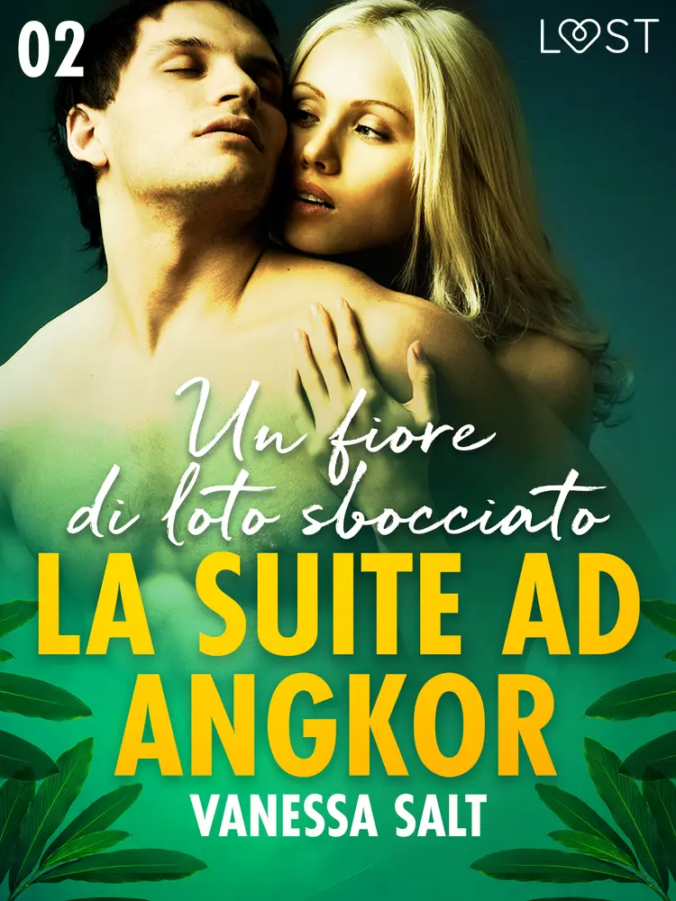 Un fiore di loto sbocciato - Novella erotica af Vanessa Salt