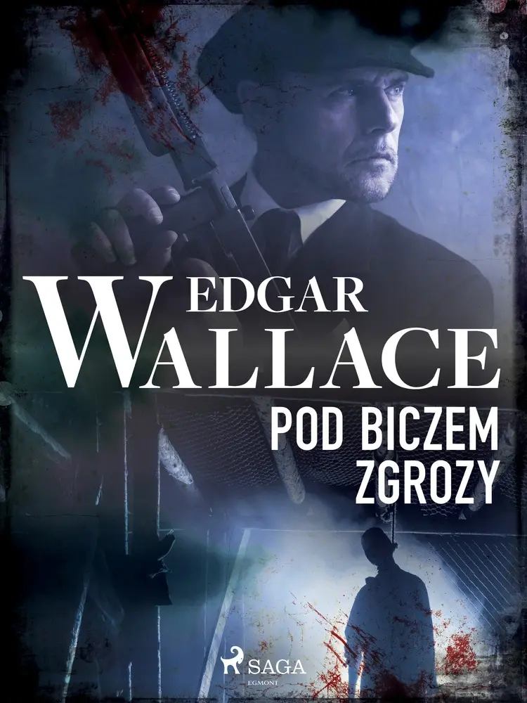 Pod biczem zgrozy af Edgar Wallace