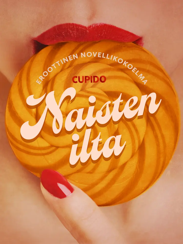Naisten ilta - eroottinen novellikokoelma af Cupido
