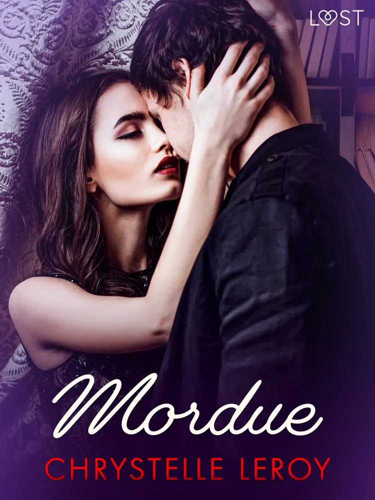 Mordue - Une nouvelle érotique af Chrystelle LeRoy