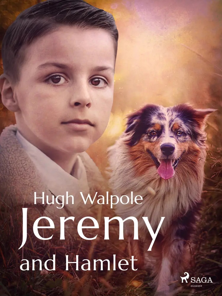 Jeremy and Hamlet af Hugh Walpole