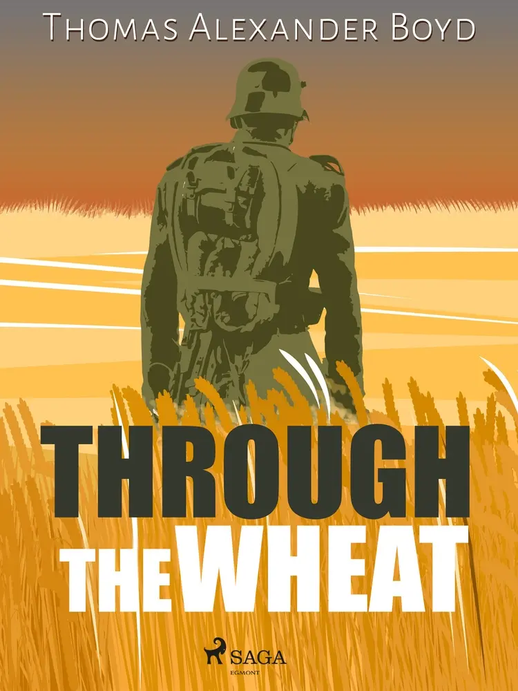 Through the Wheat af Thomas Alexander Boyd
