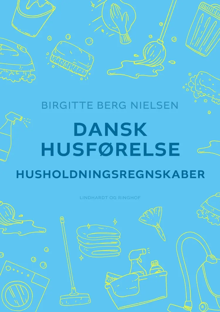 Dansk husførelse. Husholdningsregnskaber af Birgitte Berg Nielsen