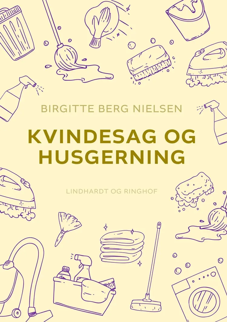 Kvindesag og husgerning af Birgitte Berg Nielsen