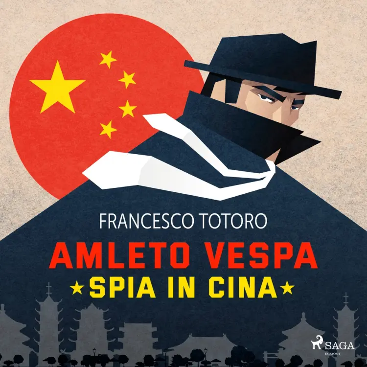 Amleto Vespa spia in Cina af Francesco Totoro
