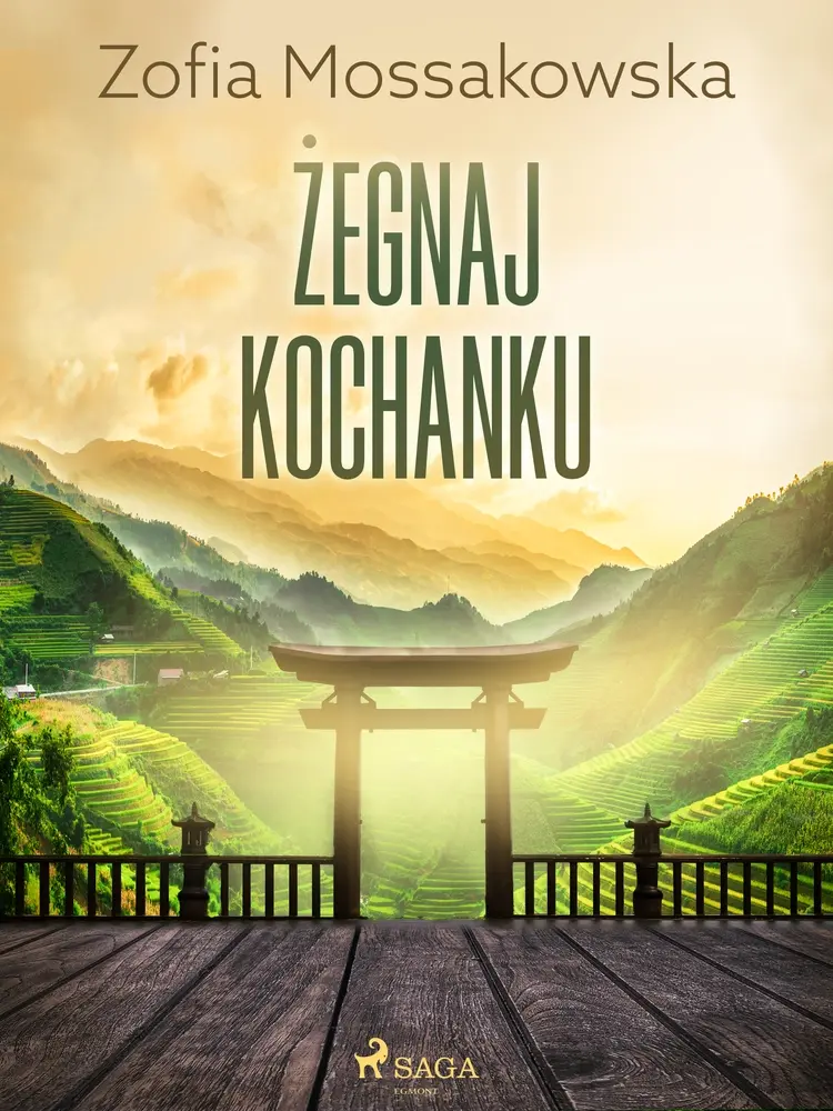 Żegnaj kochanku af Zofia Mossakowska