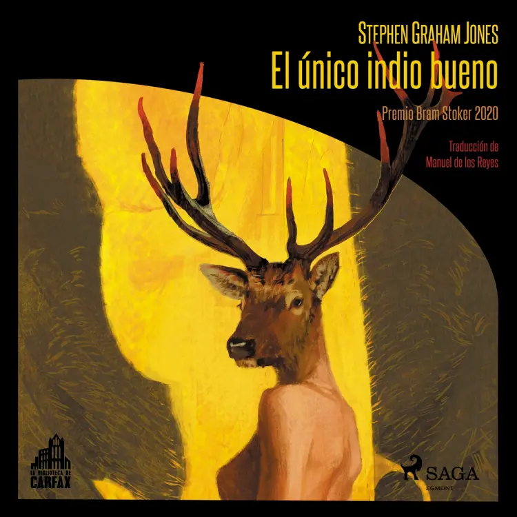 El único indio bueno af Stephen Graham Jones