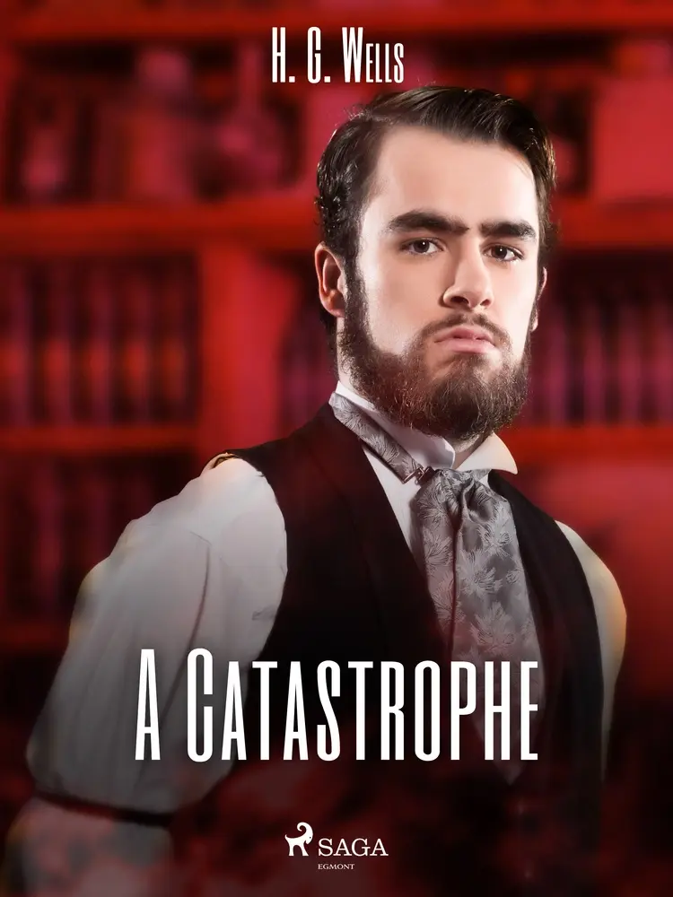 A Catastrophe af H. G. Wells