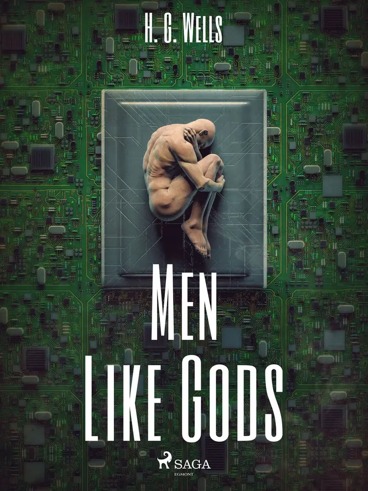 Men Like Gods af H. G. Wells