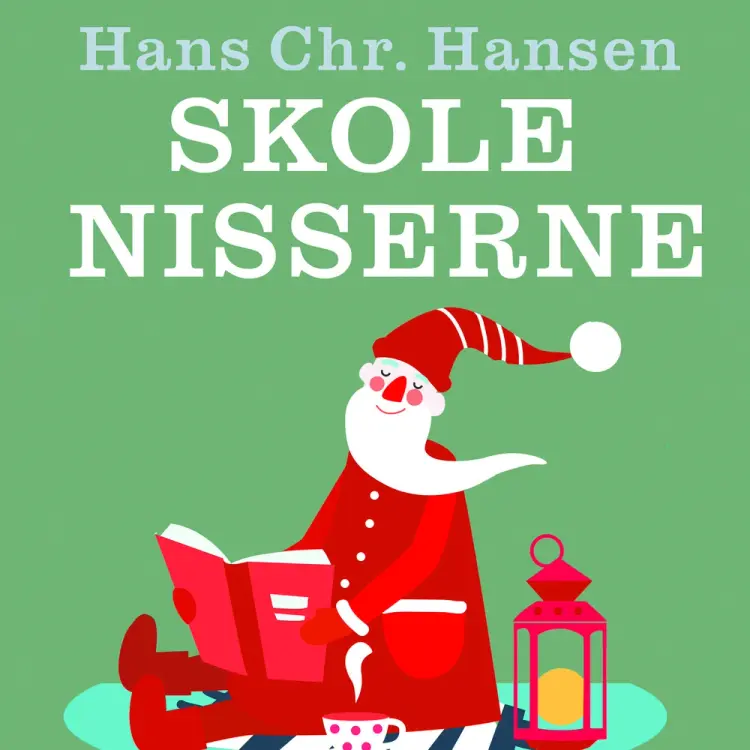Skolenisserne af Hans Chr. Hansen