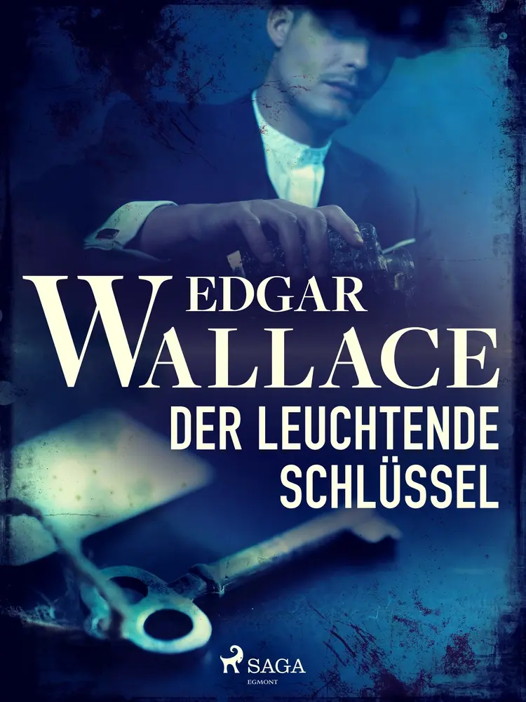 Der leuchtende Schlüssel af Edgar Wallace