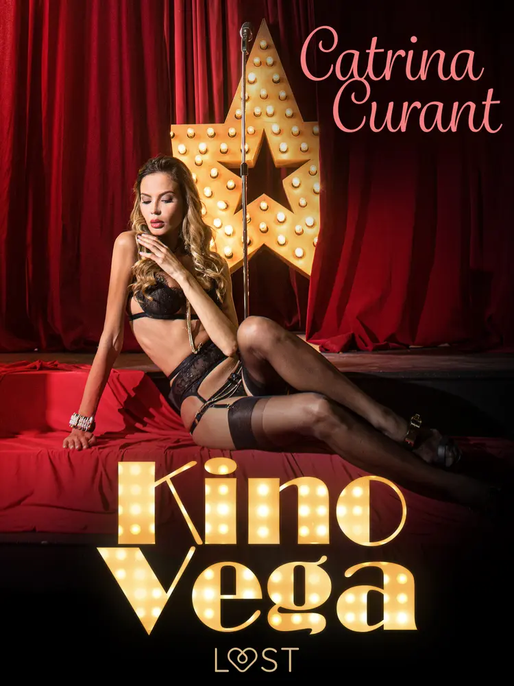 Kino Vega - opowiadanie erotyczne af Catrina Curant