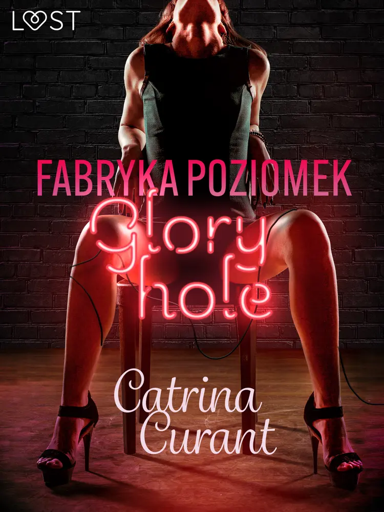 Fabryka Poziomek: Glory hole - opowiadanie erotyczne af Catrina Curant