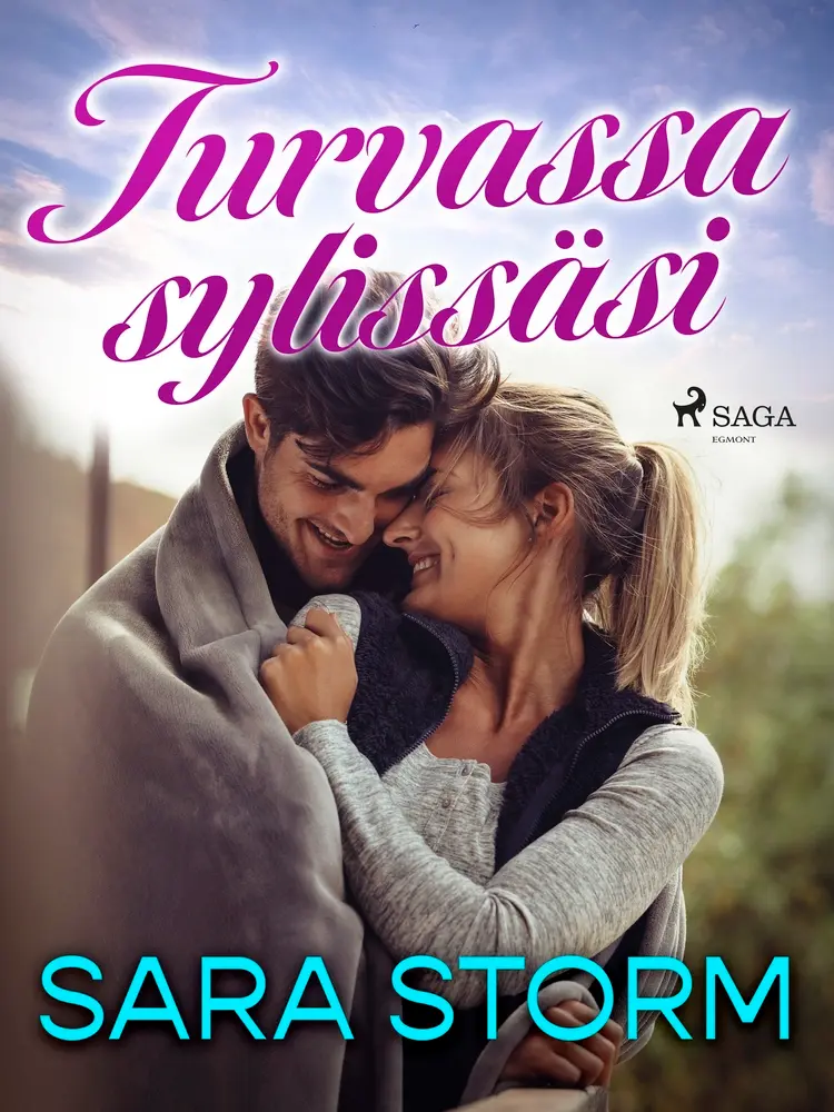 Turvassa sylissäsi af Sara Storm