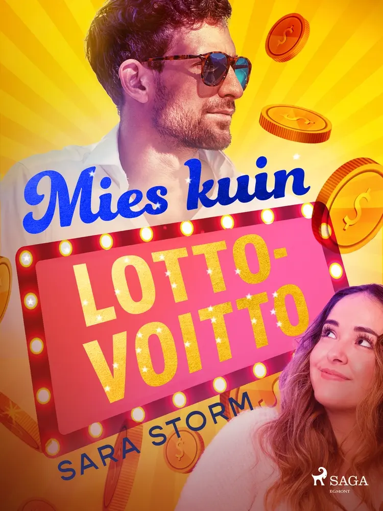 Mies kuin lottovoitto af Sara Storm