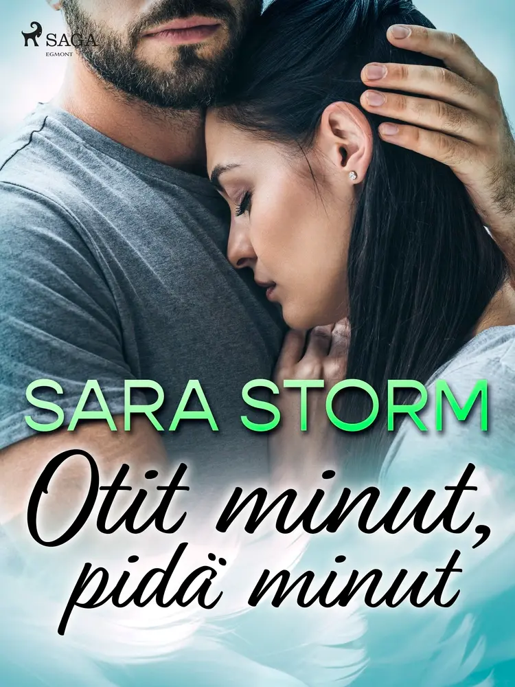 Otit minut, pidä minut af Sara Storm
