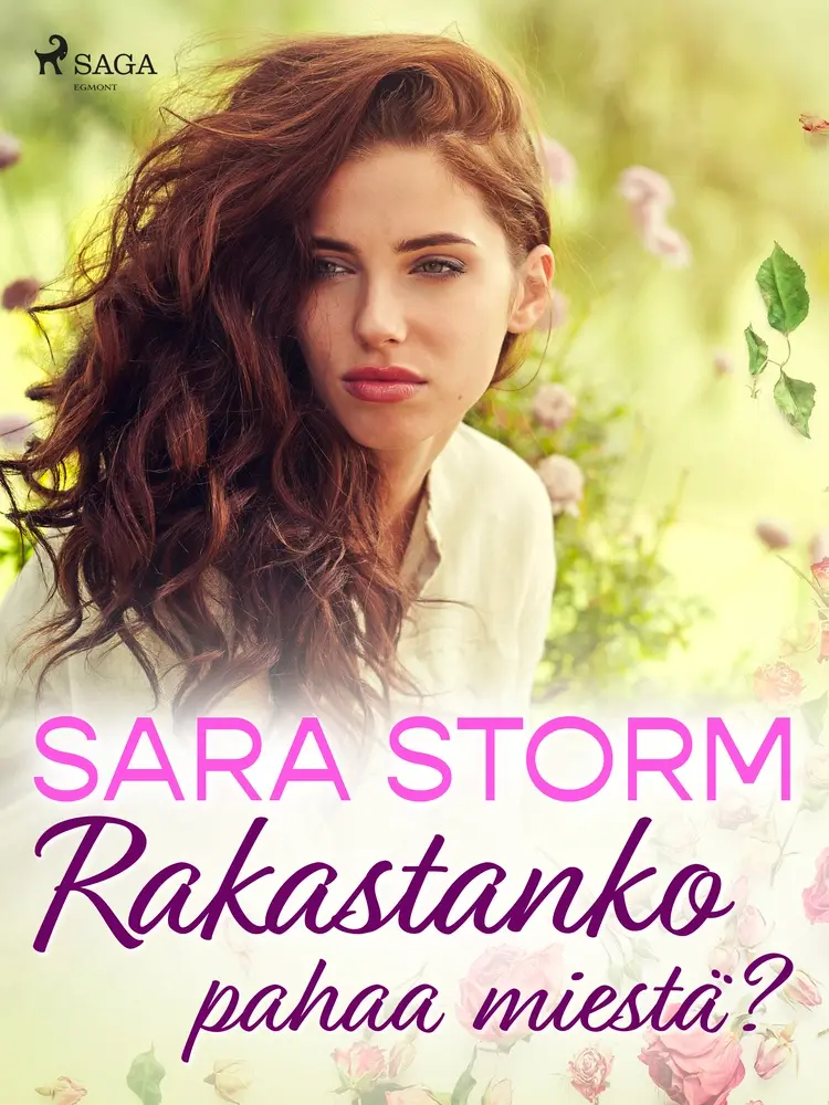 Rakastanko pahaa miestä? af Sara Storm