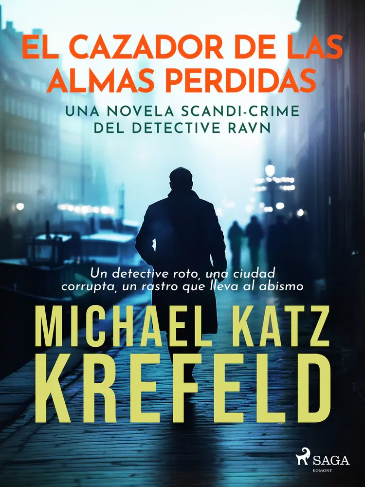 El cazador de las almas perdidas af Michael Katz Krefeld