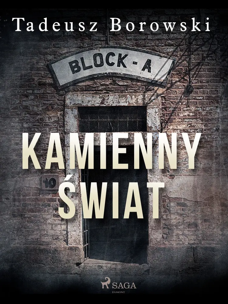 Kamienny świat af Tadeusz Borowski