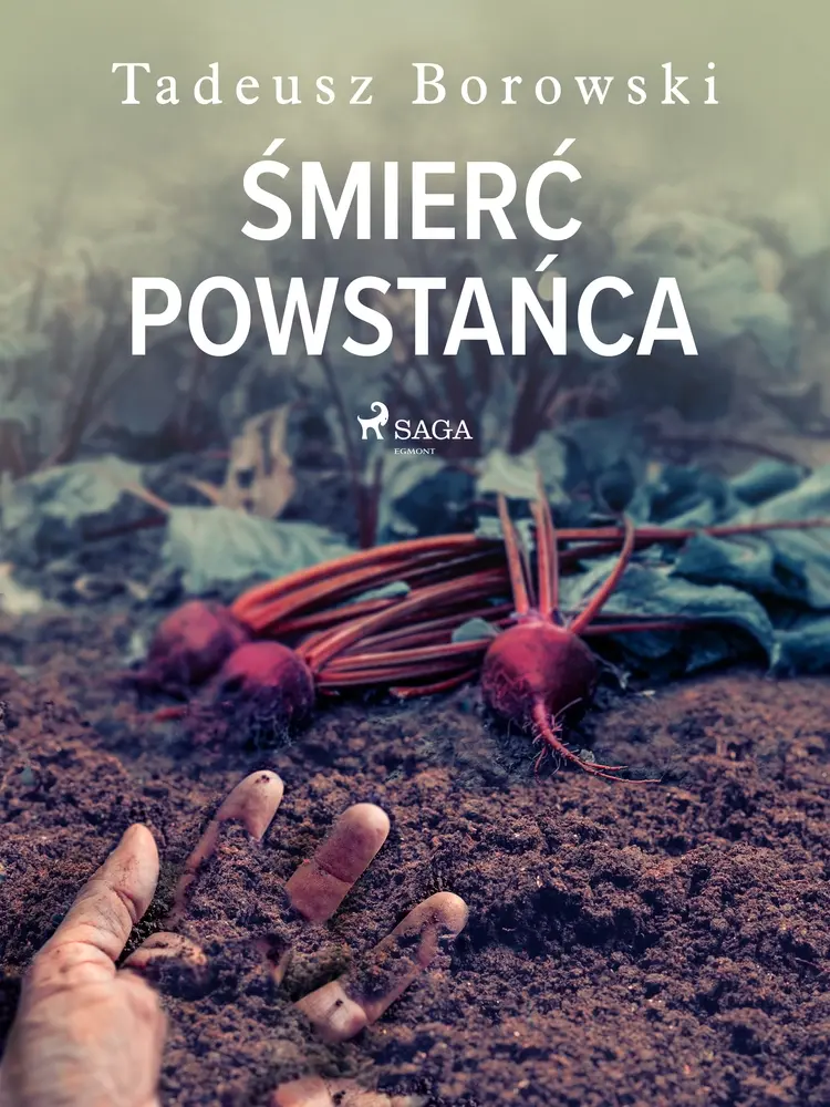 Śmierć powstańca af Tadeusz Borowski