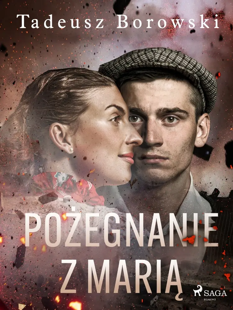 Pożegnanie z Marią af Tadeusz Borowski