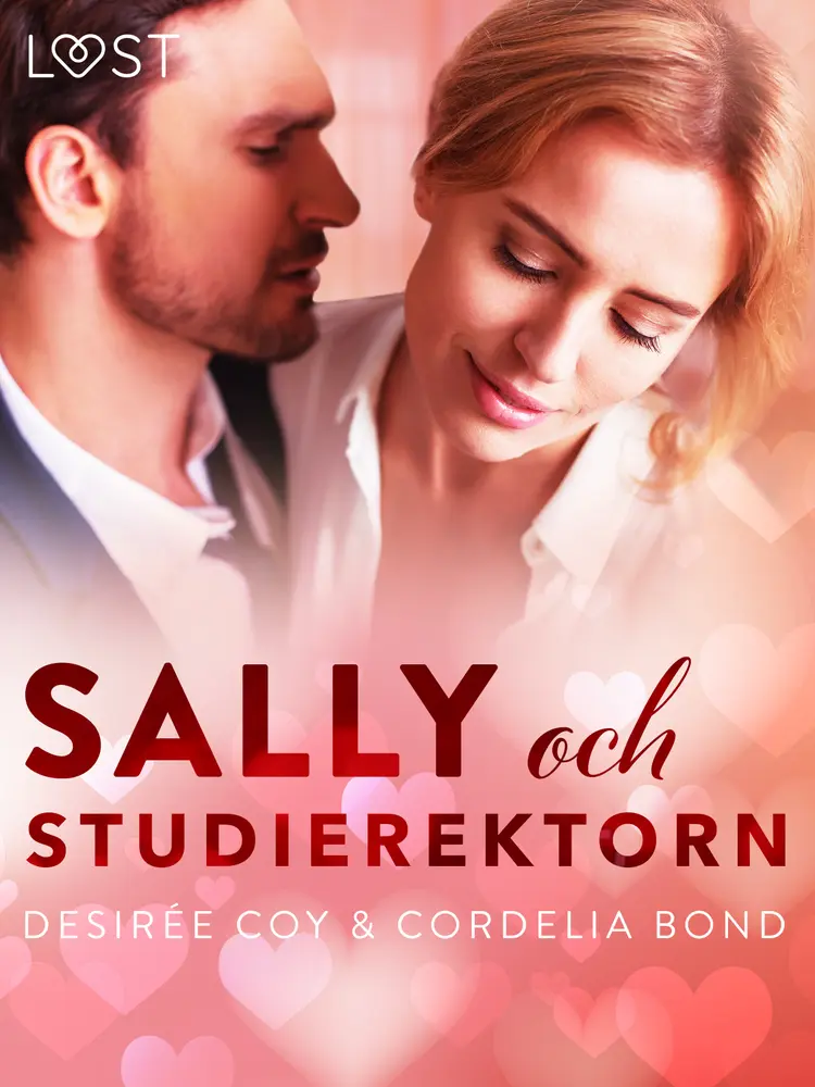 Sally och studierektorn - Alla hjärtans dag-erotik af Desirée Coy