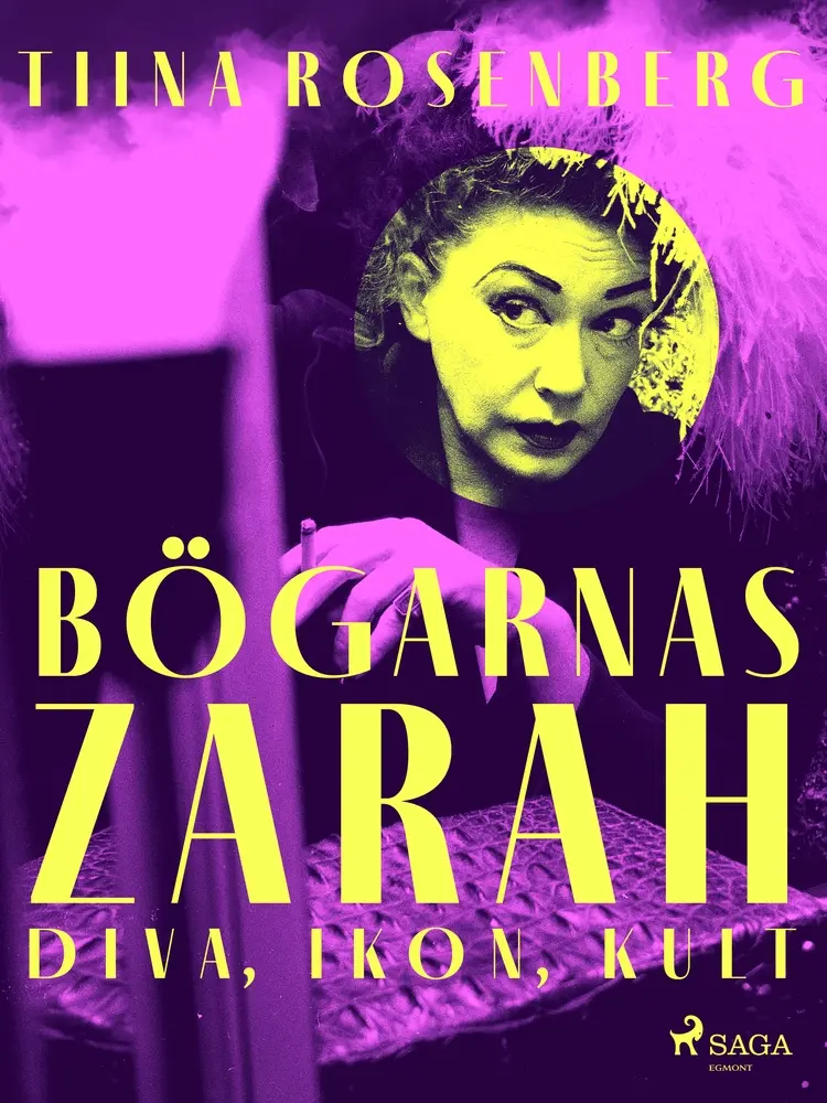 Bögarnas Zarah af Tiina Rosenberg