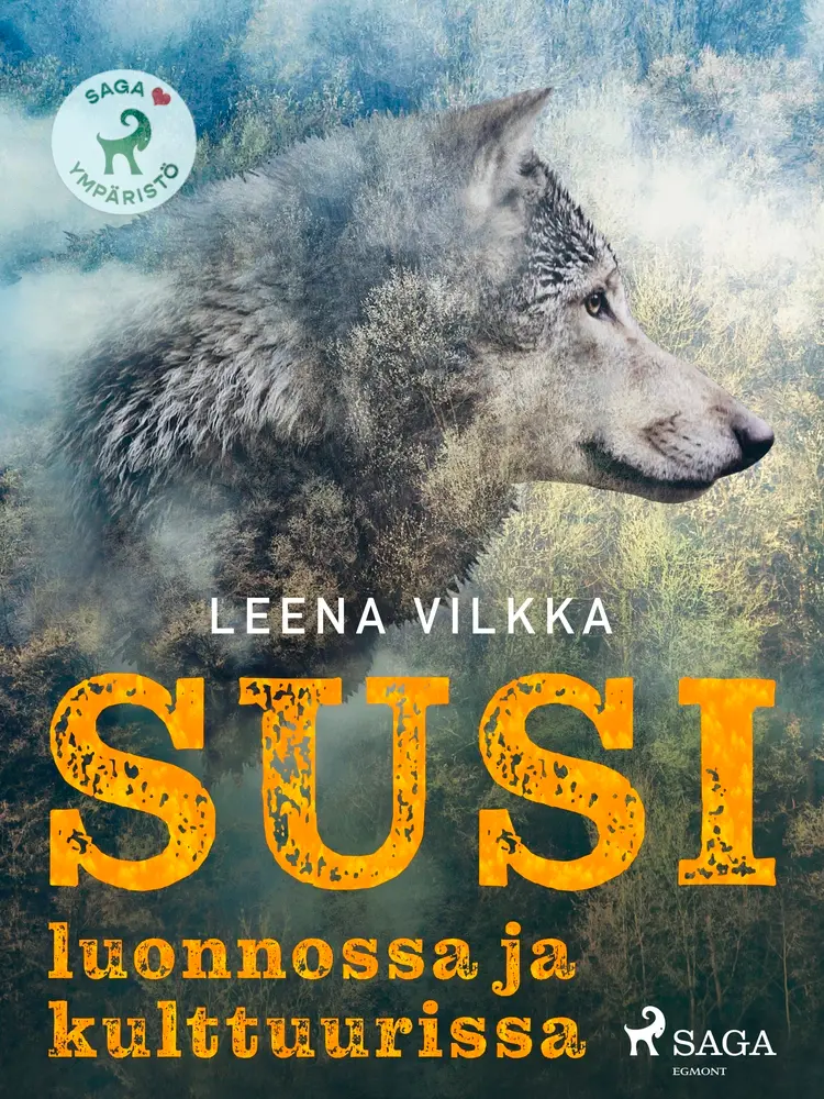 Susi luonnossa ja kulttuurissa af Leena Vilkka