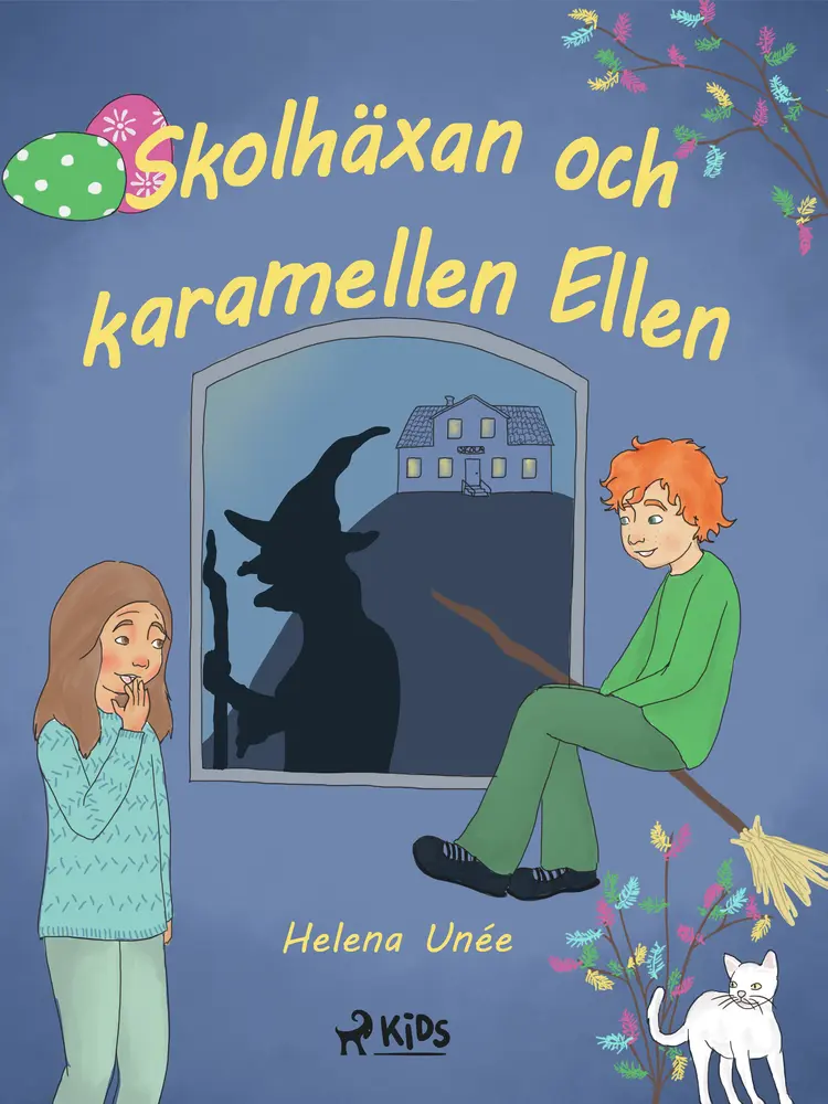 Skolhäxan och karamellen Ellen af Helena Unée