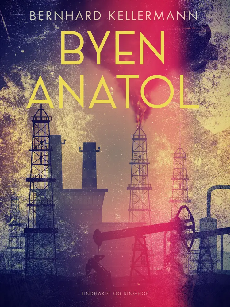Byen Anatol af Bernhard Kellermann