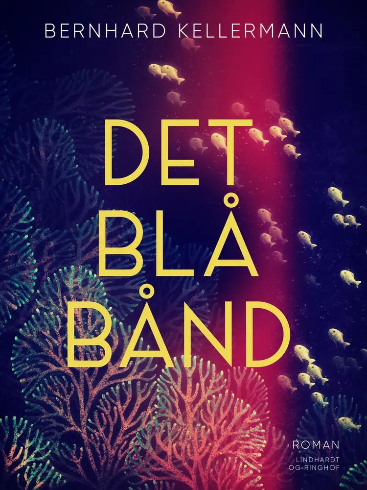 Det blå bånd af Bernhard Kellermann