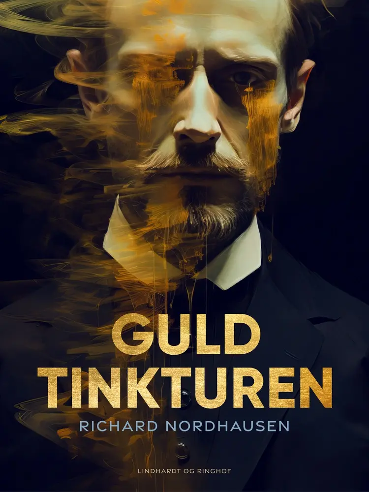 Guldtinkturen af Richard Nordhausen