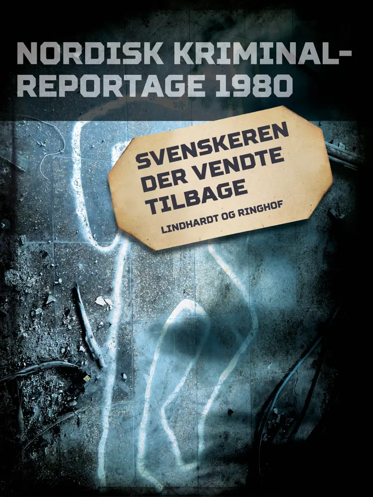 Svenskeren der vendte tilbage af Diverse