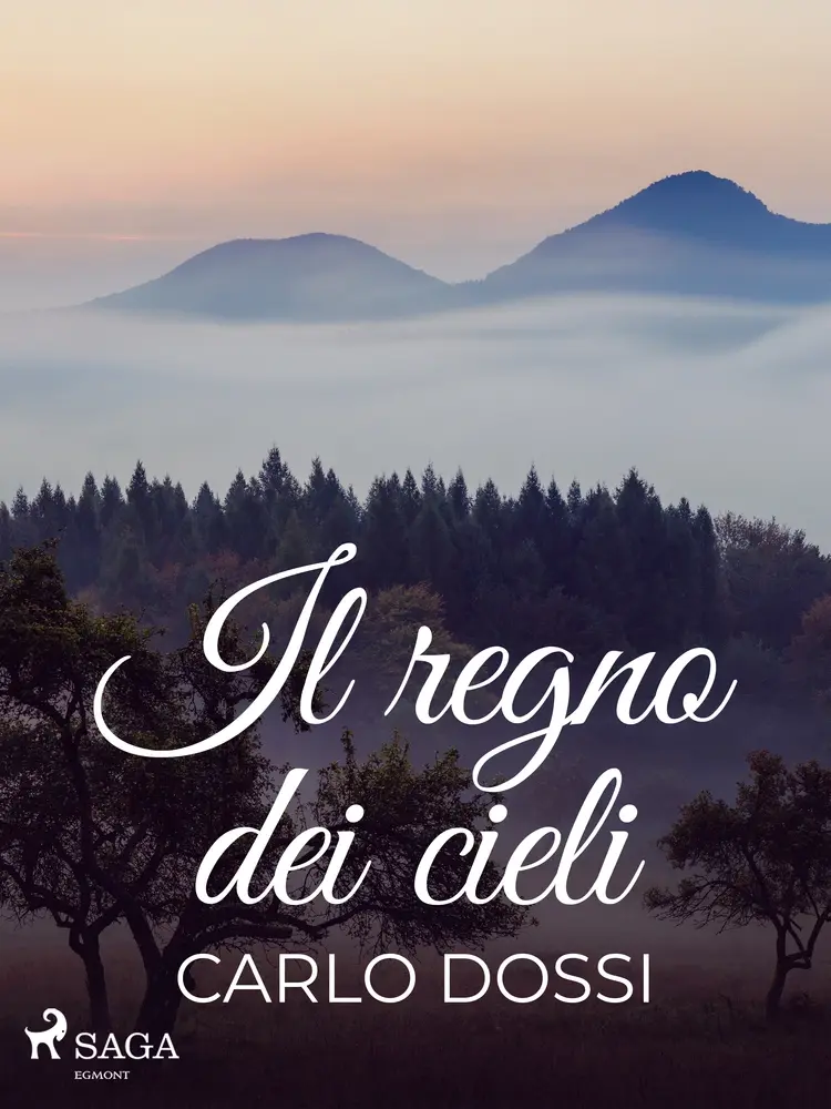 Il regno dei cieli af Carlo Dossi