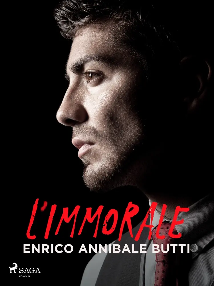 L'immorale af Enrico Annibale Butti