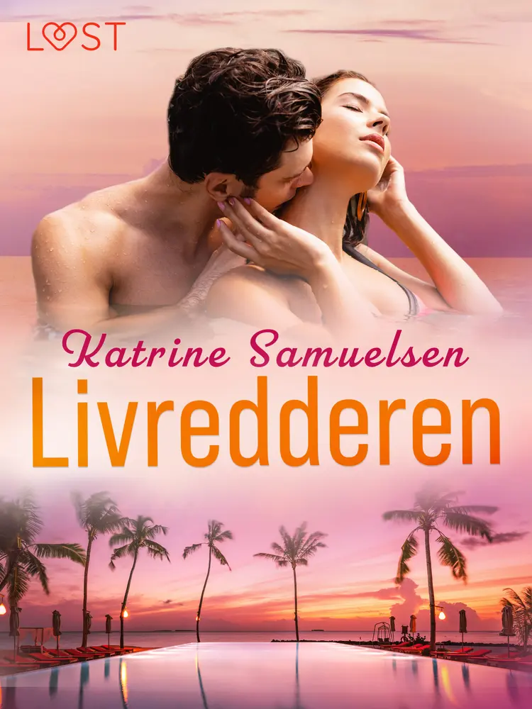Livredderen - erotisk novelle af Katrine Samuelsen