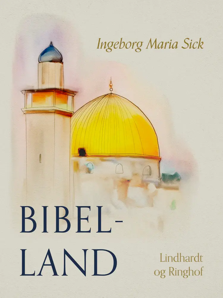 Bibel-land af Ingeborg Maria Sick
