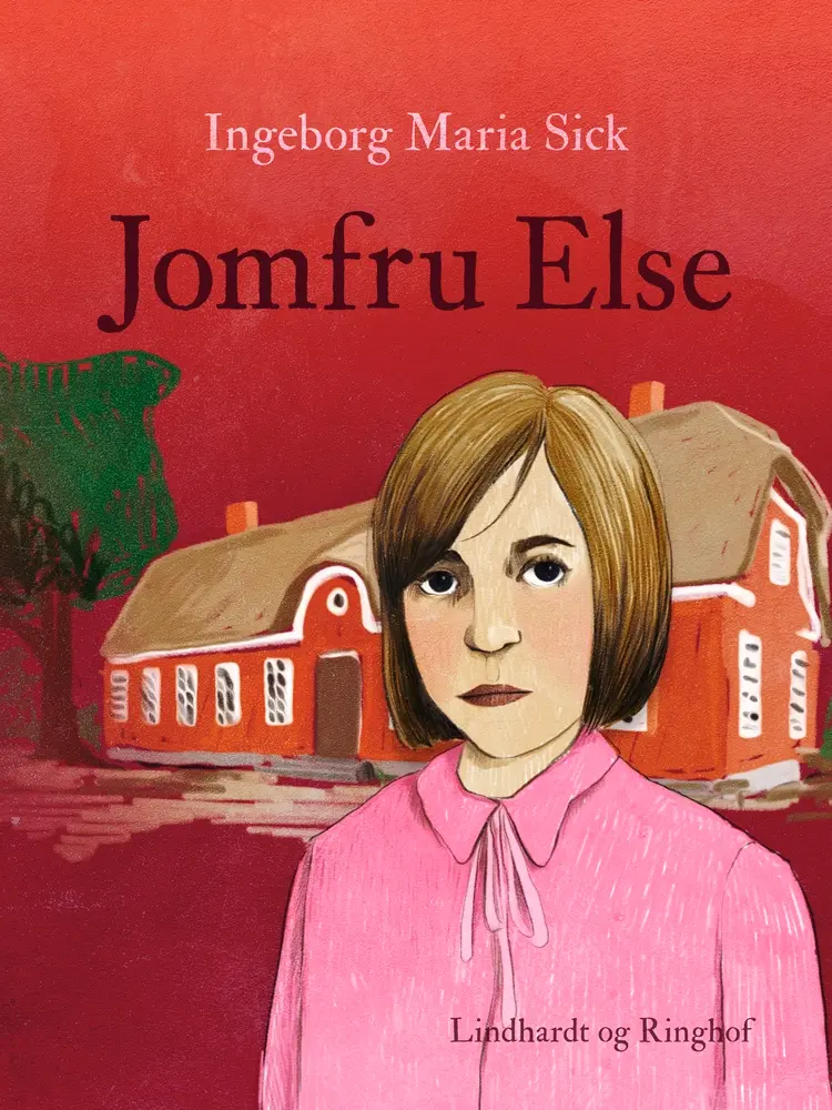 Jomfru Else af Ingeborg Maria Sick